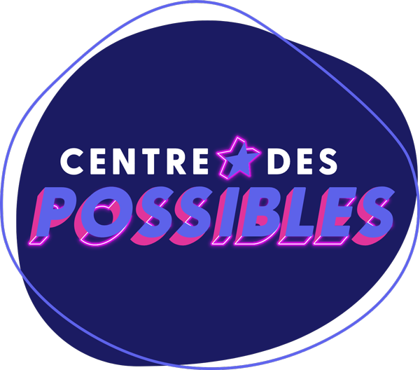 Le Centre des Possibles